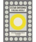 ESTAR ENFERMO NOTAS DESDE LAS HABITACIONES DE LOS ENFERMOS
