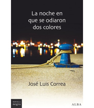 NOCHE EN QUE SE ODIARON LOS COLORES