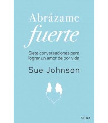 ABRAZAME FUERTE