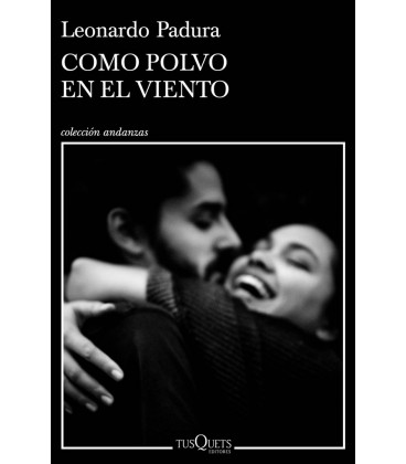 COMO POLVO EN EL VIENTO