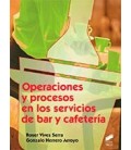 OPERACIONES Y PROCESOS EN LOS SERVICIOS DE BAR Y CAFETERIA CFGS