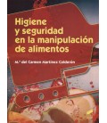 HIGIENE Y SEGURIDAD EN LA MANIPULACION DE ALIMENTOS
