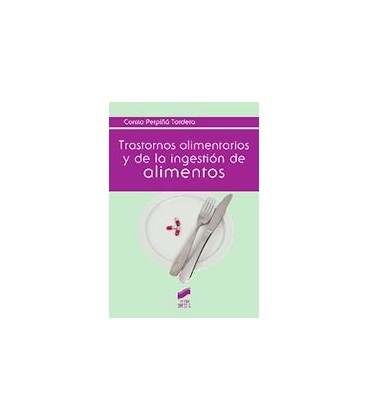 TRASTORNOS ALIMENTARIOS Y DE LA INGESTION DE ALIMENTOS