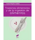 TRASTORNOS ALIMENTARIOS Y DE LA INGESTION DE ALIMENTOS