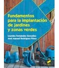 FUNDAMENTOS PARA LA IMPLANTACION DE JARDINES Y ZONAS VERDES
