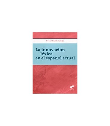 INNOVACION LEXICA EN EL ESPAÑOL ACTUAL