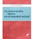 INNOVACION LEXICA EN EL ESPAÑOL ACTUAL