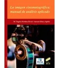IMAGEN CINEMATOGRAFICA MANUAL DE ANALISIS APLICADO