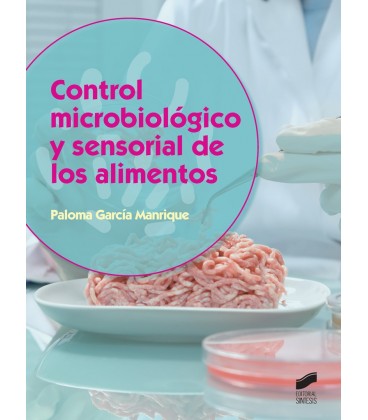 CONTROL MICROBIOLOGICO Y SENSORIAL DE LOS ALIMENTOS