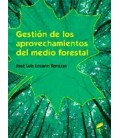 GESTION DE LOS APROVECHAMIENTOS DEL MEDIO FORESTAL CFGS