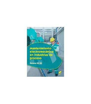 MANTENIMIENTO ELECTROMECANICO EN INDUSTRIAS DE PROCESO CFGS