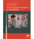 GUIA DE INTERVENCION LOGOPEDICA EN LAS AFASIAS