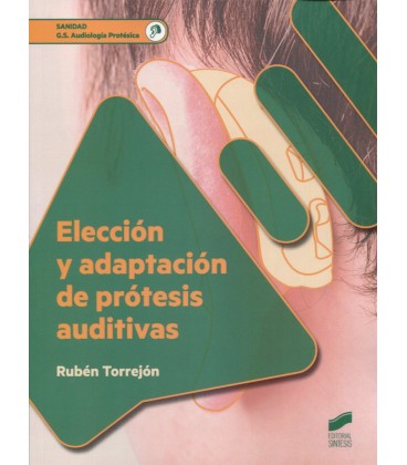 ELECCION Y ADAPTACION DE PROTESIS AUDITIVAS