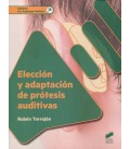 ELECCION Y ADAPTACION DE PROTESIS AUDITIVAS