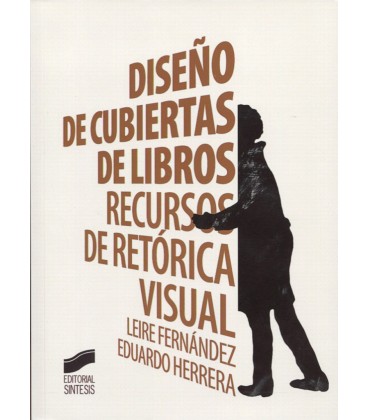 DISEÑO DE CUBIERTAS DE LIBROS RECURSOS DE RETORICA VISUAL