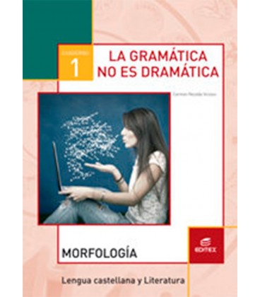 CUADERNO 1 LA GRAMATICA NO ES DRAMATICA ED 2017