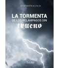 LA TORMENTA DE LOS RELAMPAGOS SIN TRUENO