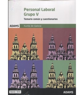 PERSONAL LABORAL GRUPO V TEMARIO COMUN Y CUESTIONARIOS XUNTA GALICIA