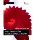 INVESTIGAR EN CREACION E INTERPRETACION MUSICAL EN ESPAÑA