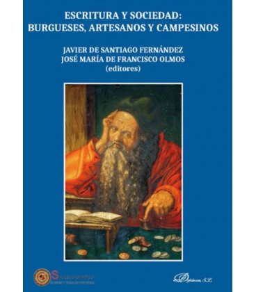 ESCRITURA Y SOCIEDAD BURGUESES ARTESANOS Y CAMPESINOS