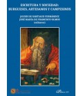 ESCRITURA Y SOCIEDAD BURGUESES ARTESANOS Y CAMPESINOS