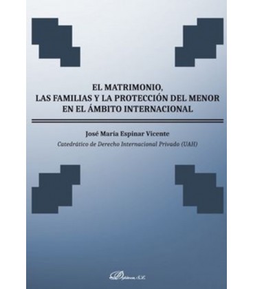 MATRIMONIO LAS FAMILIAS Y LA PROTECCION DEL MENOR EN EL AMBITO INTERNA