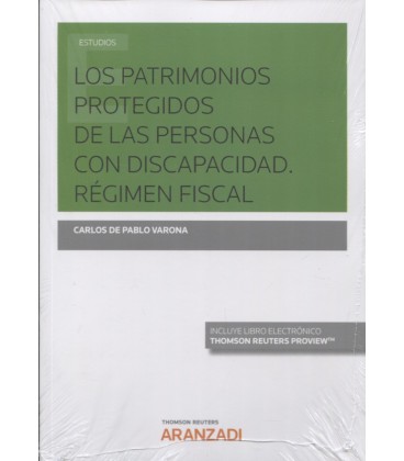 PATRIMONIOS PROTEGIDOS DE LAS PERSONAS CON DISCAPACIDAD REGIMEN FISCAL