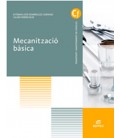 MECANITZACIO BASICA ED 2017 (CATALAN) 2017 ED (CATALAN)