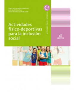 ACTIVIDADES FISICO DEPORTIVAS PARA LA INCLUSION SOCIAL
