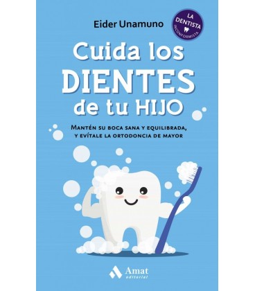 CUIDA LOS DIENTES DE TU HIJO