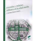 CRUZADAS Y ORDENES MILITARES EN LA EDAD MEDIA
