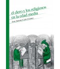 CLERO Y LOS RELIGIOSOS EN LA EDAD MEDIA