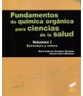 FUNDAMENTOS DE QUIMICA ORGANICA PARA CIENCIAS DE LA SALUD VOLUMEN I