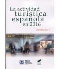ACTIVIDAD TURISTICA ESPAÑOLA EN 2016 (EDICION 2017)