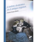 AMBITO DOMESTICO EN EL ANTIGUO REGIMEN