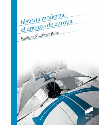 HISTORIA MODERNA EL APOGEO DE EUROPA