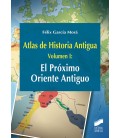 ATLAS DE HISTORIA ANTIGUA VOLUMEN 1 EL PROXIMO ORIENTE ANTIGUO