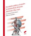 ESTADOS UNIDOS Y EL MUNDO LA METAMORFOSIS DE PODER AMERICANO 1890 1952