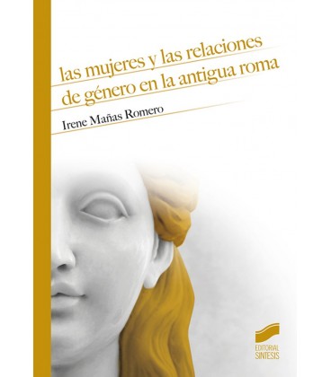 MUJERES Y LAS RELACIONES DE GENERO EN LA ANTIGUA ROMA