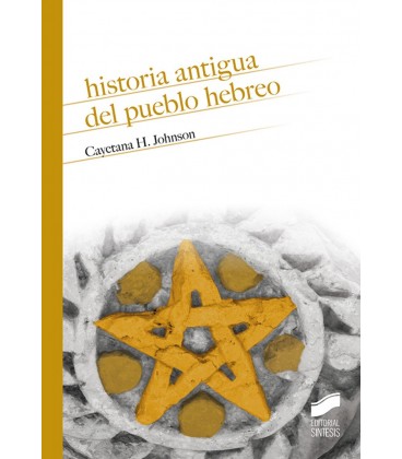 HISTORIA ANTIGUA DEL PUEBLO HEBREO