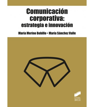 COMUNICACION CORPORATIVA ESTRATEGIA E INNOVACION