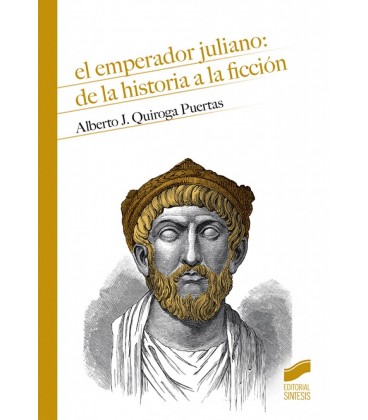 EMPERADOR JULIANO DE LA HISTORIA A LA FICCION