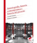 HISTORIOGRAFIA HISTORIA CONTEMPORANEA E HISTORIA DEL PRESENTE