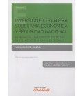 INVERSION EXTRANJERA SOBERANIA ECONOMICA Y SEGURIDAD NACIONAL