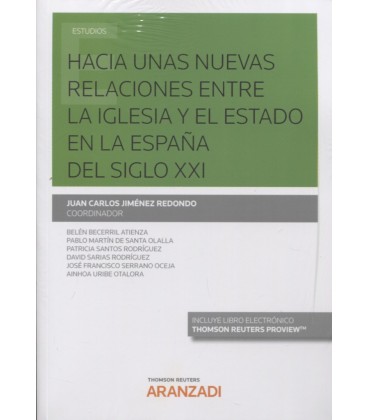 HACIA UNAS NUEVAS RELACIONES ENTRE LA IGLESIA Y EL ESTADO EN LA ESPAÑA