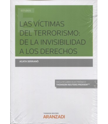 VICTIMAS DEL TERRORISMO DE LA INVISIBILIDAD A LOS DERECHOS (DUO)