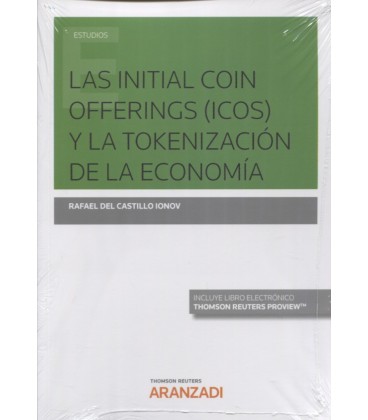 INITIAL COIN OFFERINGS (ICOS) Y LA TOKENIZACION DE LA ECONOMIA