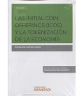 INITIAL COIN OFFERINGS (ICOS) Y LA TOKENIZACION DE LA ECONOMIA