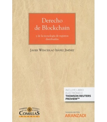 DERECHO DE BLOCKCHAIN Y DE LA TECNOLOGIA DE REGISTROS DISTRIBUIDOS