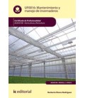 MANTENIMIENTO Y MANEJO DE INVERNADEROS. AGAH0108 - HORTICULTURA Y FLOR